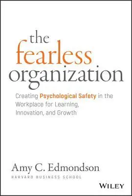 cover image for 'The Fearless Organization'